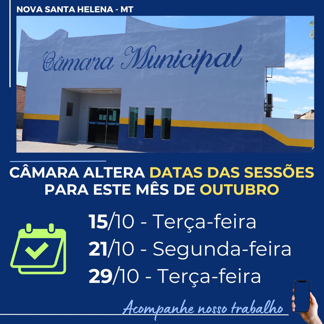 Câmara Municipal de Nova Santa Helena altera datas das sessões para este mês de outubro, confira as mudanças